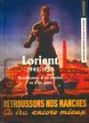 Lorient 1945-1950 - Renaissance d'un arsenal et d'un port, renaissance d'un arsenal et d'un port