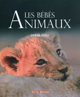 BEBES ANIMAUX (LES)