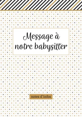 Message à notre babysitter