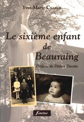 Le 6 ème enfant de Beauraing