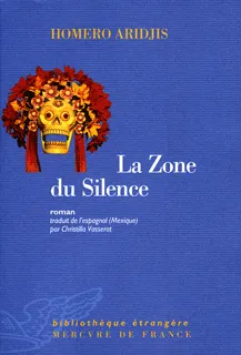 La Zone du Silence, roman