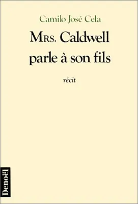Mrs. caldwell parle à son fils - récit, récit