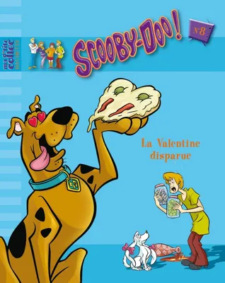 Scooby-Doo, 8, La Valentine disparue - 8