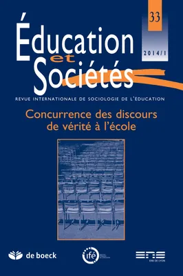 EDUCATION ET SOCIETES 2014/1 N.33 - REVUE INTERNATIONALE SOCIO EDUCATION