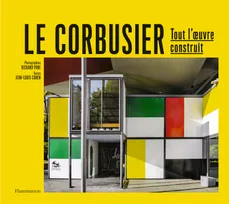 Le Corbusier, Tout l'oeuvre construit-Nouvelle édition