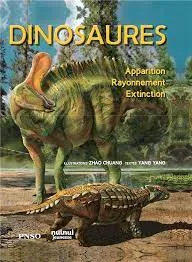 Jeux et Jouets Livres Livres pour les 3-6 ans Documentaires Histoire Dinosaures - Apparition, rayonnement, extinction Yang Yang