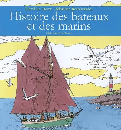 Livres Littérature et Essais littéraires Romans Régionaux et de terroir Histoire des bateaux et des marins Sébastien Recouvrance
