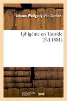Iphigénie en Tauride (Éd.1881)