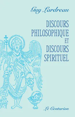 Discours philosophique et discours spirituel