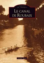 Canal de Roubaix (Le)