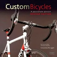 Custom Bicycles (New Revised ed.) /anglais