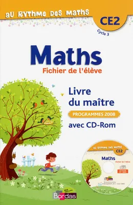 Au Rythme des maths CE2 2012 Livre du maître du fichier de l'élève + CD-Rom