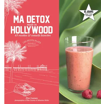 Ma detox made in Hollywood
