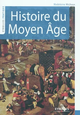 Histoire du Moyen Âge
