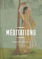 Méditations, Miniatures indiennes