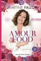 Amour Food, 130 recettes tellement excitantes. Gluten et lactose free