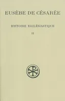 Histoire ecclésiastique, II, Volume 2, Livres V-VII