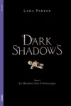 1, Dark Shadows - tome 1 La malédiction d'Angélique