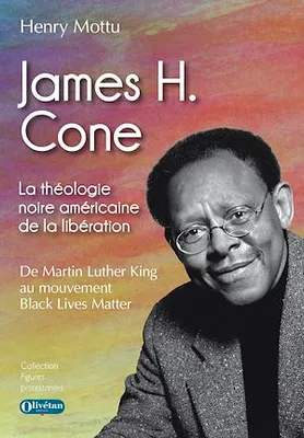 James H. Cone, La théologie noire américaine de la libération