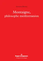 Montaigne, philosophe méditerranéen
