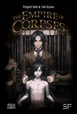 1, The Empire of Corpses