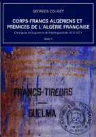 Corps-Francs algériens et prémices de l'Algérie française