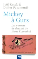 Mickey à Gurs, Les Carnets de dessin de Horst Rosenthal