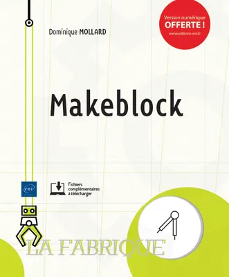 Makeblock - les outils pour vos projets électroniques, robotiques et scientifiques