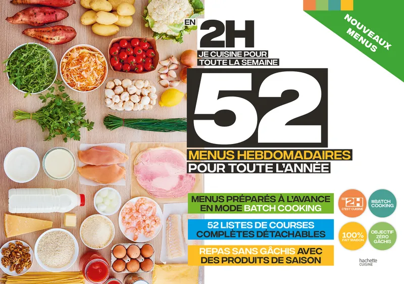 Livres Loisirs Gastronomie Cuisine En 2H je cuisine pour toute la semaine - 52 menus hebdomadaires pour toute l'année Collectif