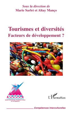 Tourismes et diversités, facteurs de développement