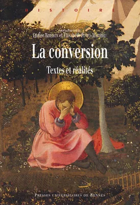 La conversion, Textes et réalités