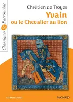Yvain ou le Chevalier au lion - Classiques et Patrimoine