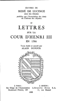 Lettres sur la cour d’Henri III en 1586