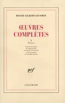 Œuvres complètes... /Roger Gilbert-Lecomte, 1, Proses, Œuvres complètes (Tome 1-Proses), Proses