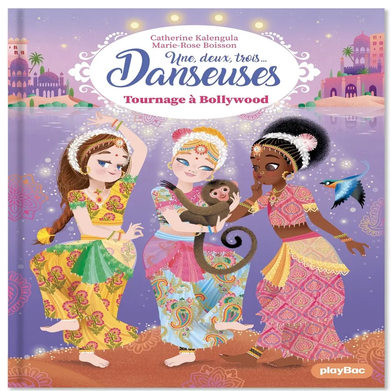 Jeux et Jouets Livres Livres pour les  6-9 ans Premières lectures 14, Une, deux, trois Danseuses - Tournage à Bollywood - Tome 14 Catherine Kalengula