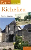 Petite histoire de Richelieu