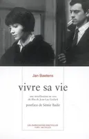 Vivre sa vie : une novélisation en vers du film de Jean-Luc Godard, une novélisation en vers du film de Jean-Luc Godard