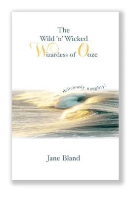 The Wild'n' Wicked Wizardess of Ooze