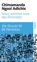 Nous sommes tous des féministes / We should all be feminists