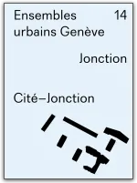 Jonction, Cité-Jonction