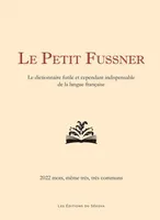 Le Petit Fussner, Le dictionnaire futile et cependant indispensable de la langue française