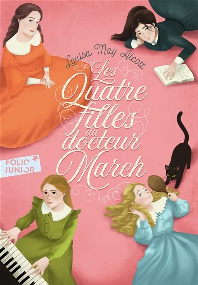 Jeux et Jouets Livres Livres pour les  9-12 ans Romans Les quatre filles du docteur March Louisa May Alcott
