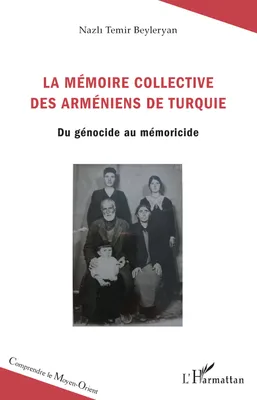 La mémoire collective des Arméniens de Turquie, Du génocide au mémoricide