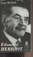 Édouard Herriot - 1872-1957, 1872-1957