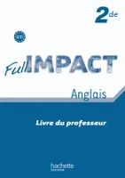 Full impact 2de - Livre professeur - Ed.2010