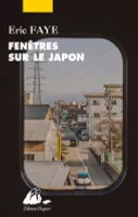 Fenêtres sur le Japon., Ses écrivains et cinéastes.