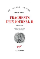 Fragments d'un Journal (Tome 2-1970-1978), 1970-1978