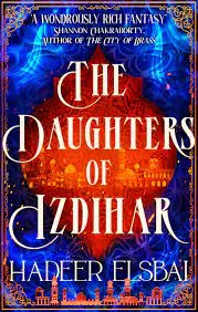 The Daughter of Izdihar (The Alamaxa Duology, 1)