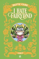 2, I hate Fairyland, Livre 2