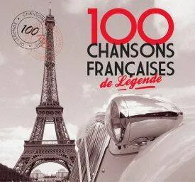 100 chansons françaises de legende Compilation